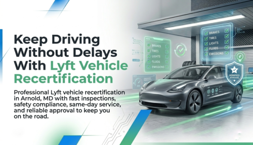 Lyft Vehicle Recertification Arnold MD